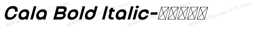 Cala Bold Italic字体转换
